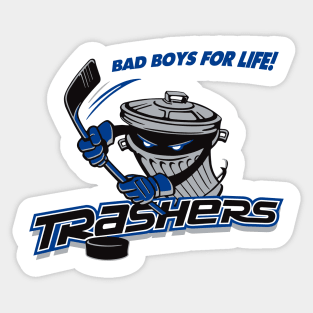 Trashers Bad Boys For Life Sticker